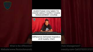 SUPPLY CHAIN MANAGEMENT COURSE DIFFERENCE BETWEEN LOGISTICS AND SUPPLY CHAIN [upl. by Nalyak709]