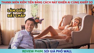 Thanh Niên Kiếm Tiền Bằng Cách Này Khiến Ai Cũng Khiếp Sợ l Review Phim [upl. by Chas938]