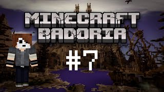 Minecraft Badoria 7 [upl. by Rodnas]