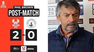 💬 “CHARACTER”  1 Oct 24  Phil Brown on Cup progression [upl. by Desi]