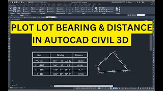 How to Plot ParcelLot Bearing and Distance in AutoCAD Civil 3D [upl. by Harv]