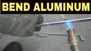 heat bending aluminum how to bend aluminum [upl. by Reed897]