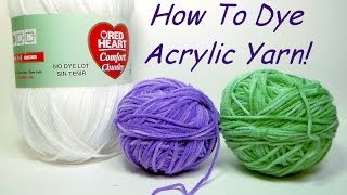 how to dye acrylic yarn [upl. by Whitaker]