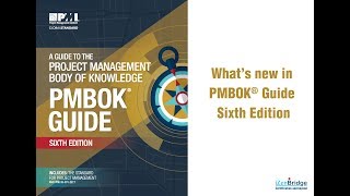 What’s New in PMBOK® Guide Sixth Edition [upl. by Kapoor]