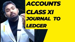 Journal to ledger  Class 11th  Accounts [upl. by Enajyram]