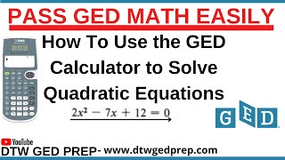 Solving Quadratic Equation Using GED Calculator [upl. by Gentes316]