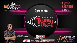 Ed 175  Programa TURBULENCE  Techhouse house tribal ibiza Ao vivo  DJ El Loco [upl. by Tibold756]