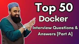 Docker Interview Questions and Answers  TOP 50 Docker Interview Questions for Freshers [upl. by Crudden]