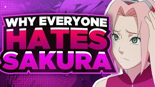 Why Everyone Hates Sakura Haruno [upl. by Einatirb]