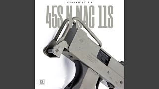 45s N Mac 11s [upl. by Pete]