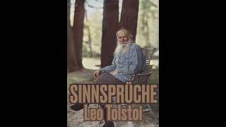 Kluge Sprüche  Gesellschaft  Leo Tolstoi  Gedichte Geschichten Geschichte [upl. by Katusha]