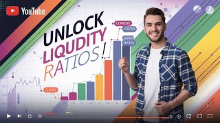 How to understand Liquidity Ratios [upl. by Ailemap944]