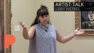 ARTIST TALK Libby Werbel  July 13 2017 [upl. by Samal553]