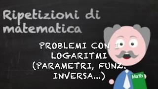 Problemi con i logaritmi parametri f inversa [upl. by Yrehc]