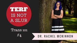 Trans 101 4 TERF is Not a Slur [upl. by Modnar]