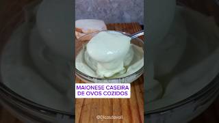 MAIONESE CASEIRA DE OVOS COZIDOS  DICAS DA VALL [upl. by Statis]