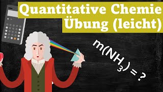 Übung leicht Quantitative Chemie  Ammoniak Synthese [upl. by Milissent]