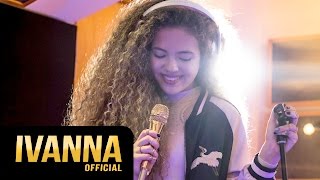 IVANNA  In The Name Of Love Martin Garrix amp Bebe Rexha cover [upl. by Nitsuj133]