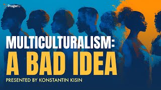 Multiculturalism A Bad Idea  5 Minute Videos  PragerU [upl. by Namra864]