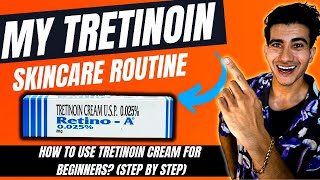 Tretinoin Skincare RoutineSTEPBYSTEP  Tretinoin for beginners  Tretinoin cream [upl. by Adaminah944]