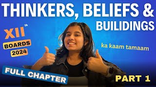 Part 1  Thinkers Beliefs amp Buildings  Ch4  Class 12  History  CBSE Board CUET  Explanation [upl. by Cacia]