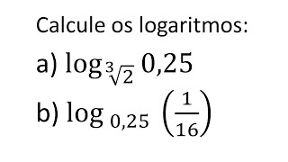 LER OBS NA DESCRIÇÃO  ATENDENDO SUGESTÃO  Calcule os logaritmos [upl. by Ynohtona]