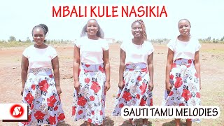 Mbali Kule Nasikia  Christmas Carol  Noeli  Angels we Have Heard on High  Sauti Tamu Melodies [upl. by Nuli]