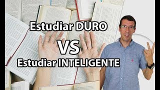 Estudiar duro vs Estudiar inteligente [upl. by Keiko]