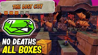 THE LOST CITY  ALL BOXES 📦 WITHOUT DYING GREEN GEM 💎 CRASH BANDOOT 1 NSANE TRILOGY [upl. by Ande458]