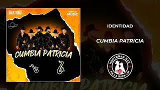 Identidad Cumbia Patricia 2024 [upl. by Enelak]