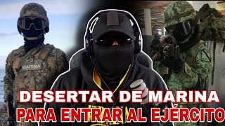 CAMBIARSE DE MARINA AL EJÉRCITO MEXICANO  se puede [upl. by Assiral534]