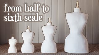 Making a mini dress form half scale quarter scale and even smaller [upl. by Airamas]