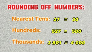 Rounding Off Numbers To The Nearest Tens Hundreds and Thousands [upl. by Ahsyekal]