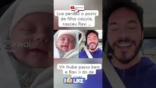 Nasceu Ravi filho da Vih Thube noticias vihtube vitube ravi eliezer shorts [upl. by Anitselec405]