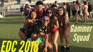 GAMMER SQUAD TAKES EDC 2018 VLOG CAMP EDC [upl. by Hermon155]