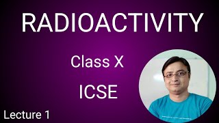 Radioactivity Class X ICSE [upl. by Asyen176]