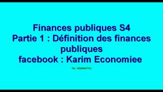 Finances publiques S4 partie 1 quot Définition et importance des finances publiques quot [upl. by Zile]