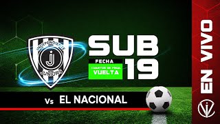 Ind Juniors vs El Nacional  Campeonato de Formativas  Sub 19  4tos  Vuelta [upl. by Dorkus]