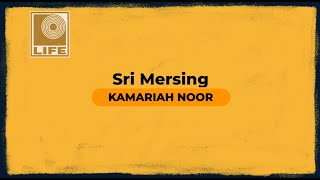 Kamariah Noor  Sri Mersing Official Karaoke Video [upl. by Rodrich]