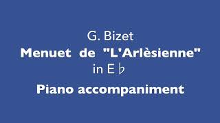 Menuet de quotLArlèsiennequot G Bizet Piano accompaniment [upl. by Subocaj]