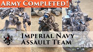 Project Complete Naval Boarding Party Pt 1  Astra Militarum  Imperial Guard [upl. by Sudnor]