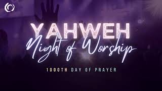 Yahweh Thousand Days of Prayer [upl. by Adnofal]