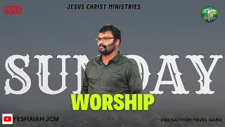 🔴 Live  101124   SUNDAY WORSHIP JESUS CHRIST MINISTRIES  Pas RSATISH PAVEL Garu  jesus [upl. by Aiker]