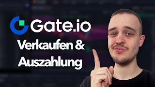 Gateio  Coins verkaufen amp EURO auszahlen  Gateio Tutorial Deutsch [upl. by Kilk]