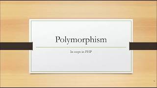 Polymorphism in PHP  OOPS Concept in PHP in Hindi Polymorphism  Part6 [upl. by Paige277]