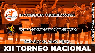 XII Torneo Nacional de Balonmano Bathco BM Torrelavega  Tubos Aranda Villa de Aranda [upl. by Diego]