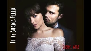 Fifty Shades FreedПятьдесят оттенков свободыCapital Letters [upl. by Dedric264]