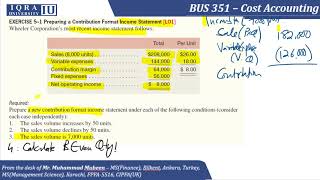 Unit 84A Contribution Margin Format of Income Statement  GNP 14ed Exercise 51 [upl. by Terrye875]