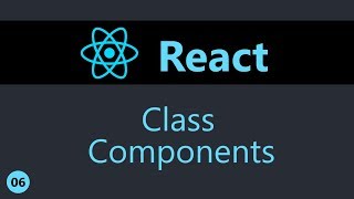 ReactJS Tutorial  6  Class Components [upl. by Dorlisa103]