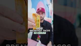 Philly Has Legit Breakfast Tacos shorts tacos philly [upl. by Adivad]